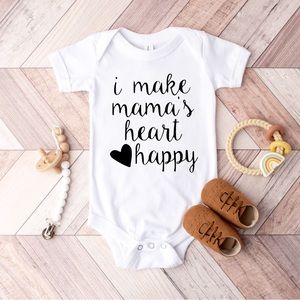 I Make Mama’s Heart Happy Baby Onesie